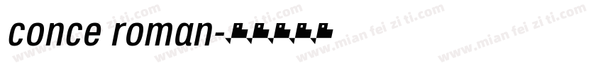 conce roman字体转换